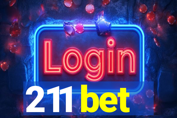 211 bet