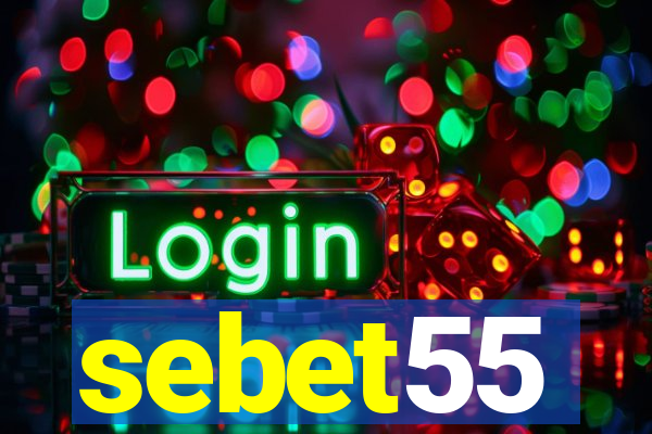 sebet55