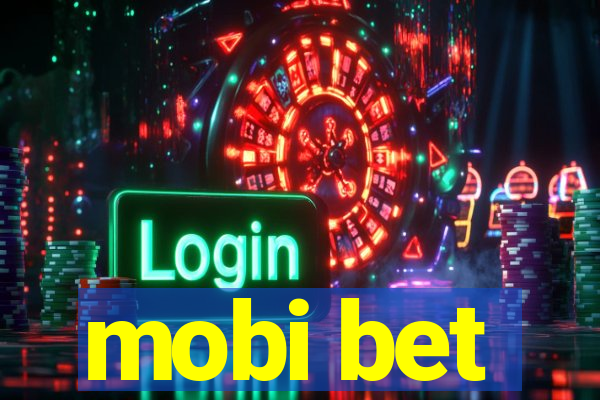 mobi bet