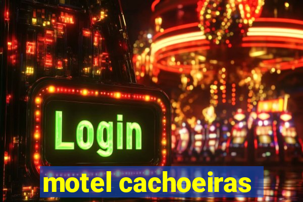 motel cachoeiras