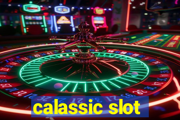 calassic slot