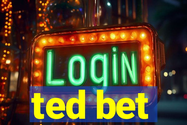 ted bet