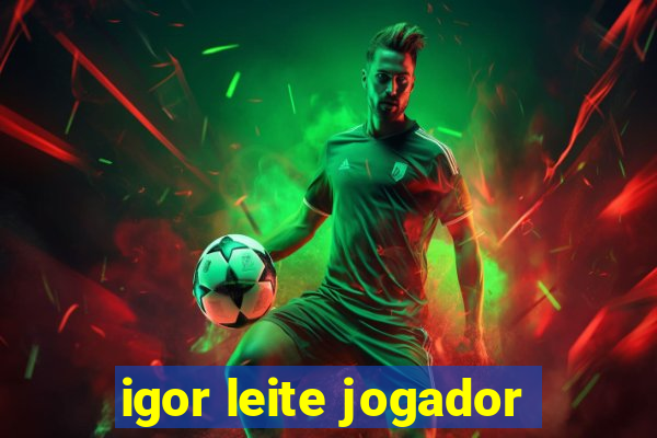 igor leite jogador