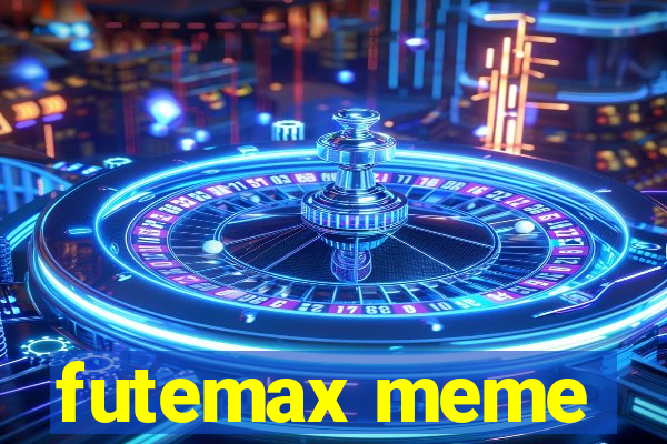 futemax meme