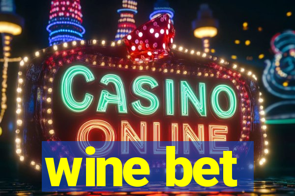 wine bet