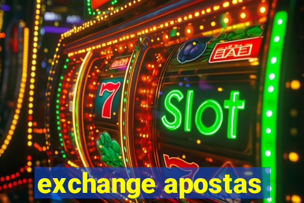 exchange apostas