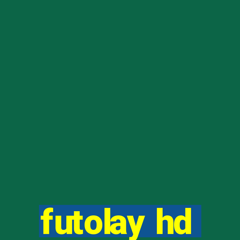 futolay hd