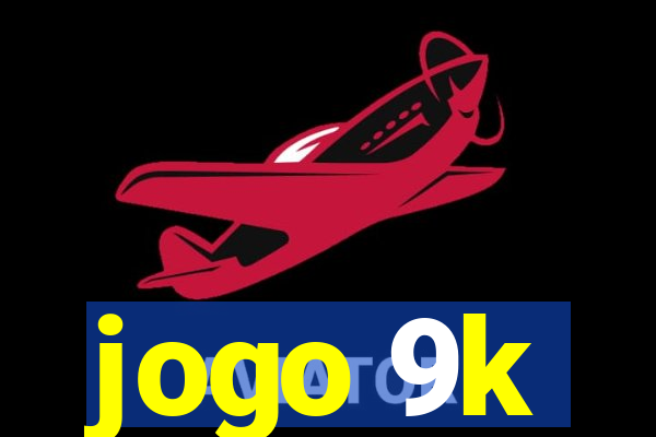 jogo 9k