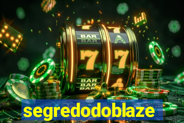 segredodoblaze