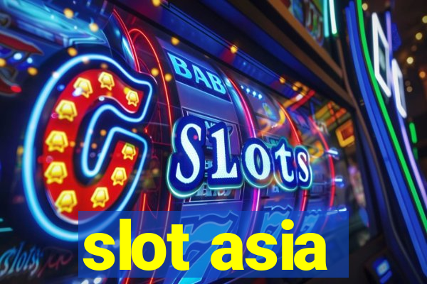 slot asia