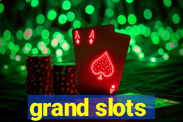 grand slots