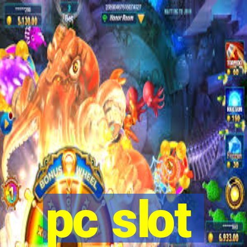 pc slot