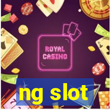 ng slot