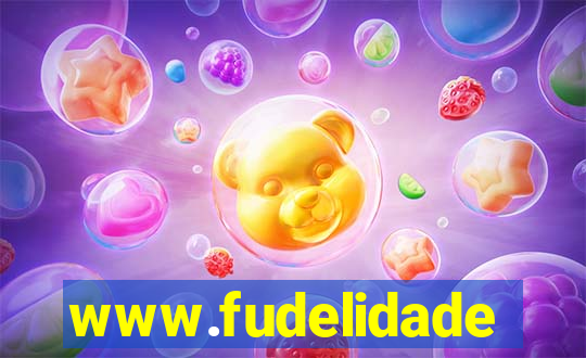 www.fudelidade