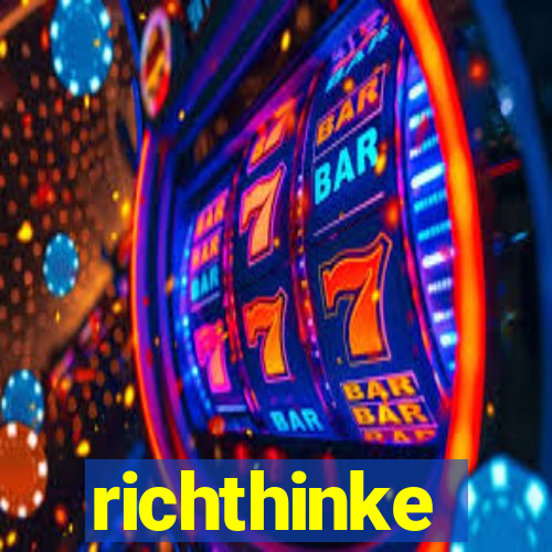 richthinke