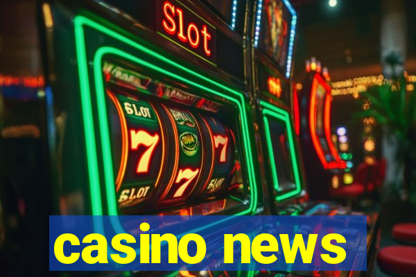 casino news