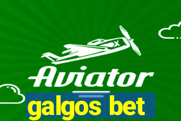 galgos bet