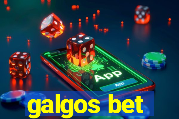 galgos bet