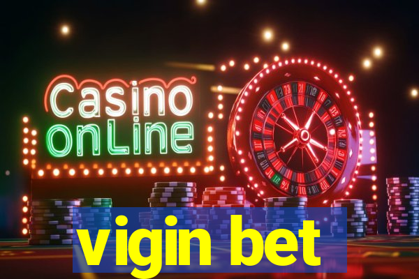 vigin bet