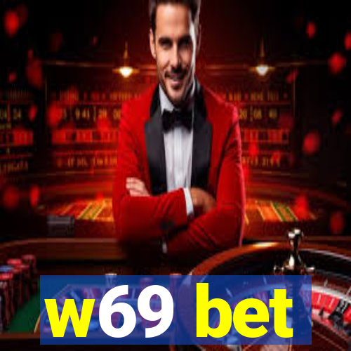 w69 bet