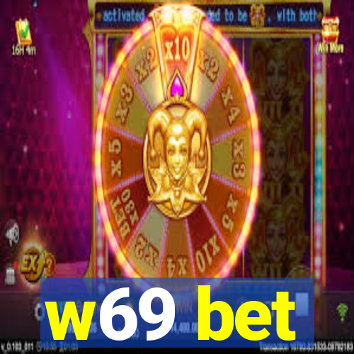 w69 bet