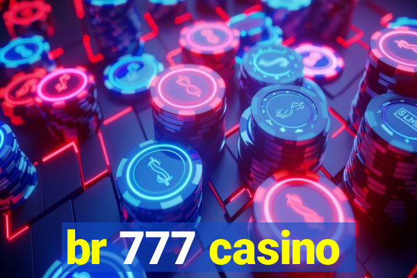 br 777 casino