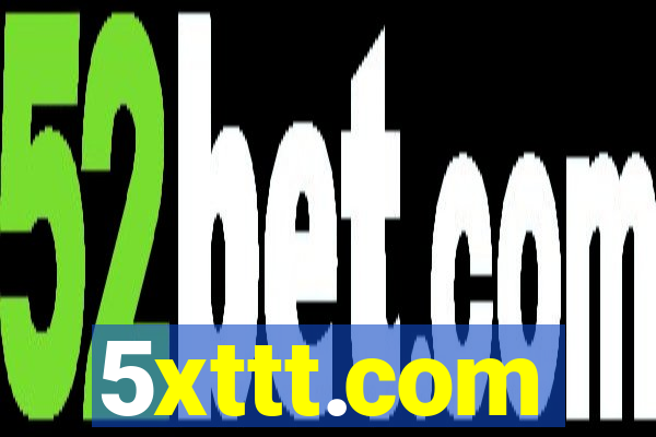 5xttt.com