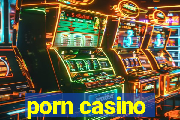 porn casino