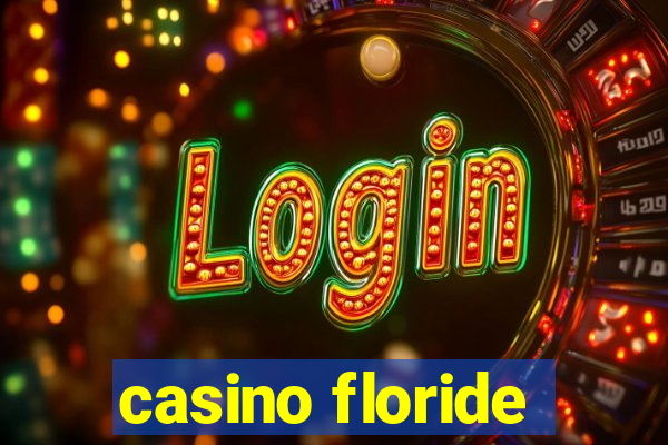 casino floride