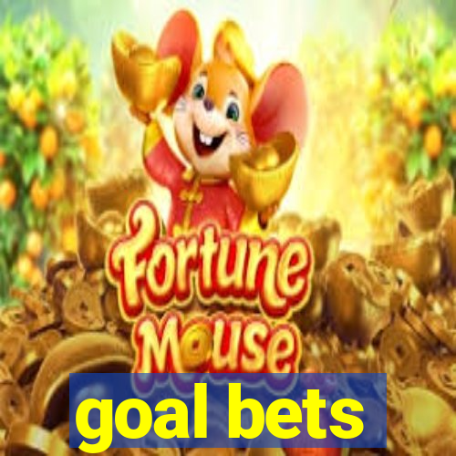 goal bets