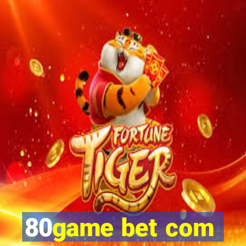 80game bet com