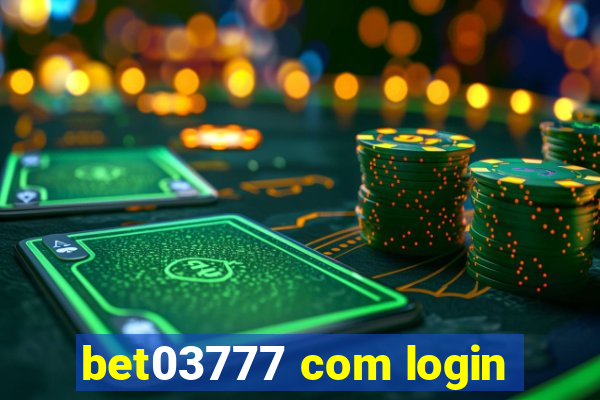 bet03777 com login