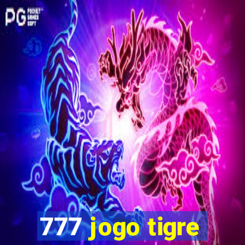 777 jogo tigre