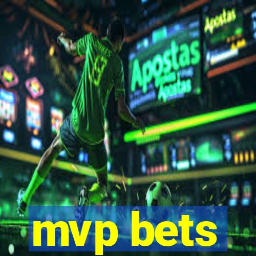 mvp bets