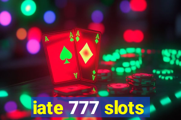 iate 777 slots