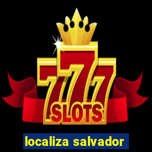 localiza salvador