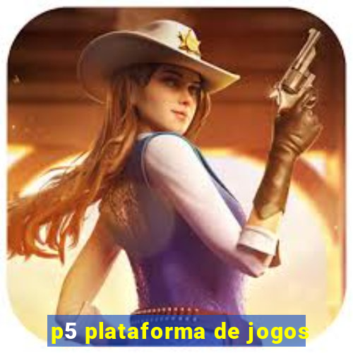 p5 plataforma de jogos