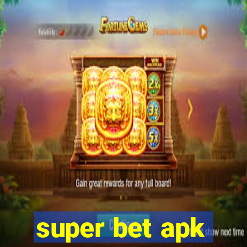 super bet apk