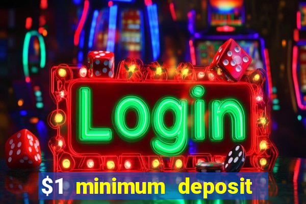 $1 minimum deposit casino canada