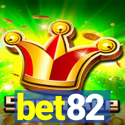 bet82