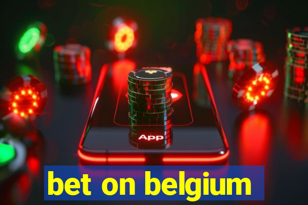 bet on belgium