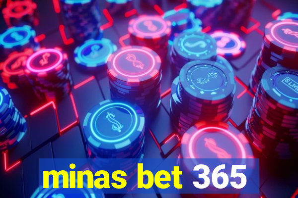 minas bet 365