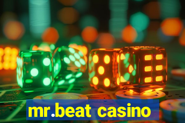 mr.beat casino