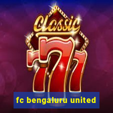 fc bengaluru united