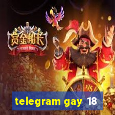 telegram gay 18