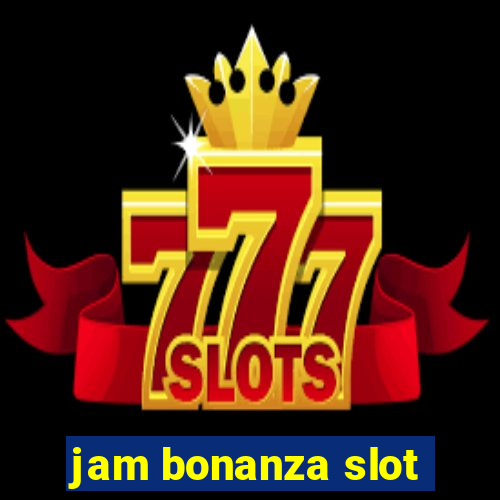 jam bonanza slot