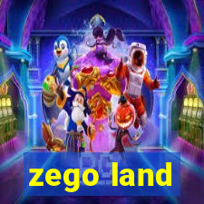 zego land