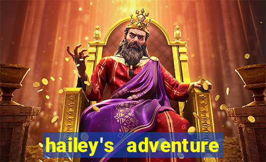 hailey's adventure mod unlimited money