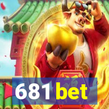 681 bet