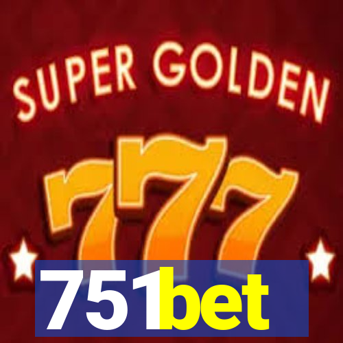 751bet